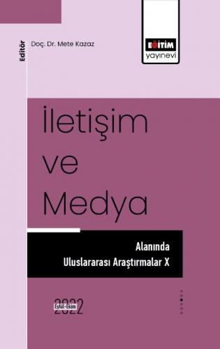 İletişim ve Medya Alanında Uluslararası Araştırmalar X