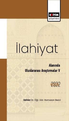 İlahiyat Alanında Uluslararası Araştırmalar V