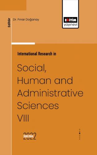 International Research in Social, Human and Administrative Sciences VI