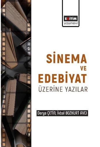 Edebiyat ve Sinema Üzerine Yazılar