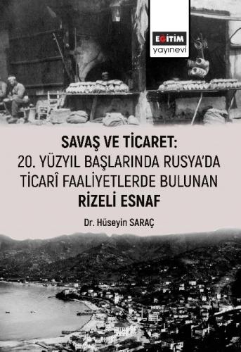 Savaş Ticaret 20 yy Başlarında Rusya