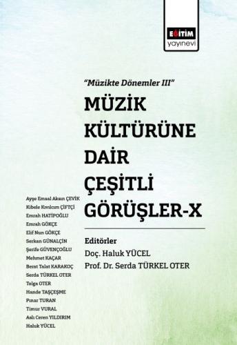 Müzik Kültürüne Dair Çeşitli Görüşler X