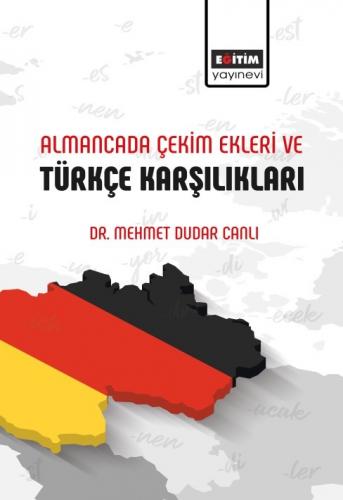 Almancada Çekim Ekleri Ve Türkçe Karşılıkları