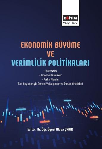 Ekonomik Büyüme ve Verimlilik Politikası