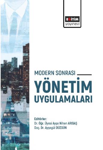 Modern Sonrası Yönetim Uygulamaları