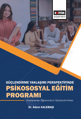 Güçlendirme Yaklaşımı Perspektifinde Psikososyal Eğitim Programı