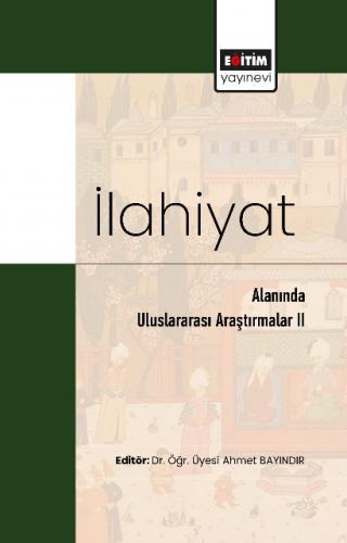 İlahiyat Alanında Uluslararası Araştırmalar II