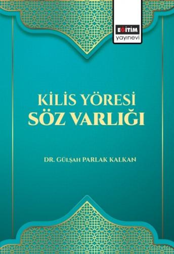 Kilis Yöresi Söz Varlığı