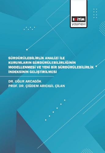 Sürdürülebilirlik Analizi İle Kurumların Sürdürülebilirliğinin Modelle