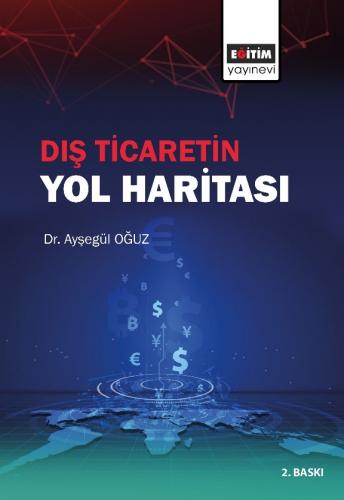 Dış Ticaretin Yol Haritası