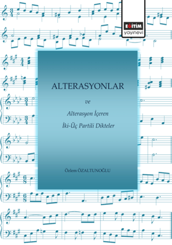 Alterasyonlar Ve Alterasyon İçeren İki-Üç Partili Dikteler (E-Kitap)