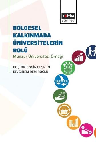 Bölgesel Kalkınmada Üniversitelerin Rolü