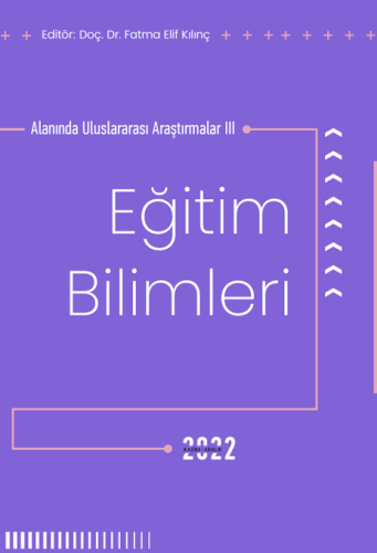 Eğitim Bilimleri Alanında Uluslararası Araştırmalar III (E-Kitap)