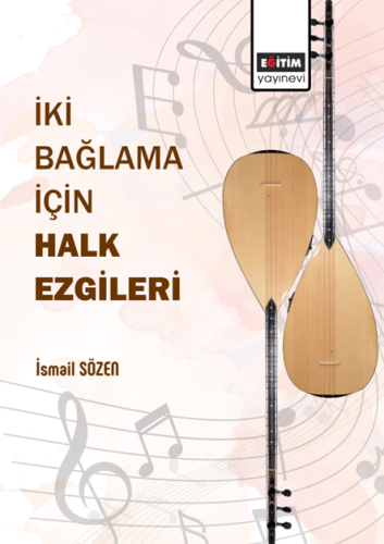 İki Bağlama İçin Halk Ezgileri (E-Kitap)