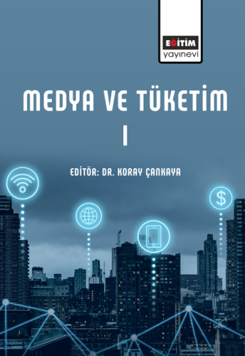 Medya Ve Tüketim I (E-Kitap)