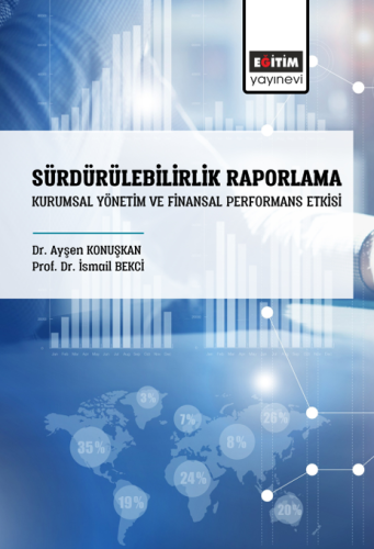 Sürdürülebilirlik Raporlama Kurumsal Yönetim Ve Finansal Performans Et