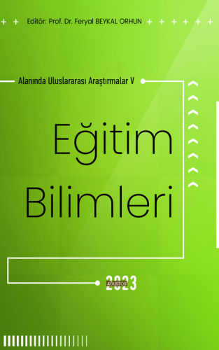 Eğitim Bilimleri Alanında Uluslararası Araştırmalar V (E-Kitap)