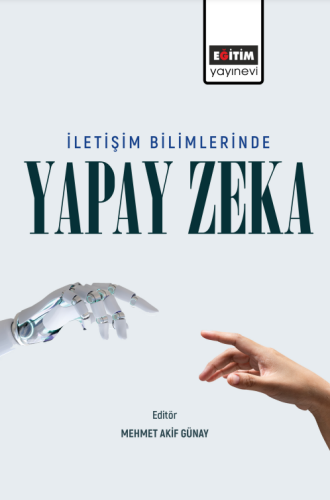 İletişim Bilimlerinde Yapay Zekâ (E-Kitap)