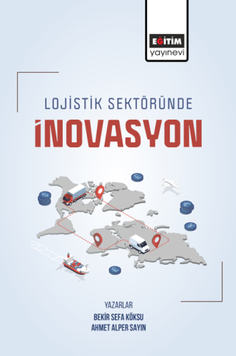 Lojistik Sektöründe İnovasyon (E-Kitap)