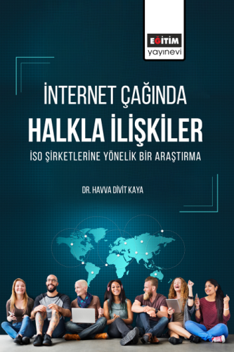 İnternet Çağında Halkla İlişkiler İso Şirketlerine Yönelik Bir Araştırma (E-Kitap)