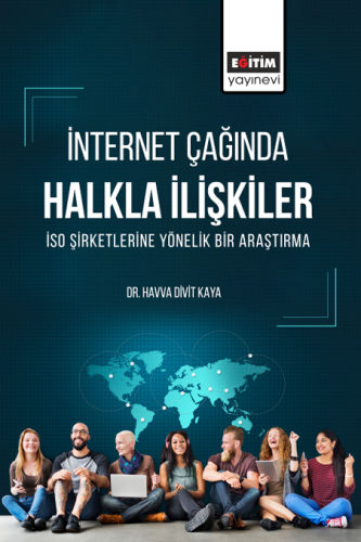 İnternet Çağında Halkla İlişkiler İso Şirketlerine Yönelik Bir Araştır