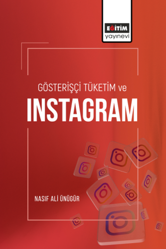 Gösterişçi Tüketim Ve Instagram (E-Kitap)