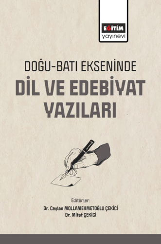 Doğu-Batı Ekseninde Dil Ve Edebiyat Yazıları (E-Kitap)