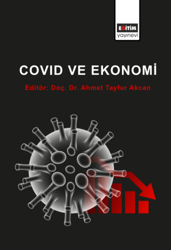 Covid Ve Ekonomi (E-Kitap)