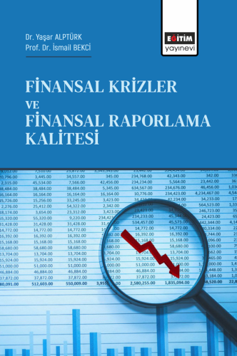 Finansal Krizler Ve Finansal Raporlama Kalitesi (E-Kitap)