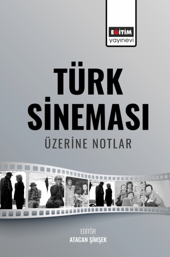 Türk Sineması Üzerine Notlar (E-Kitap)