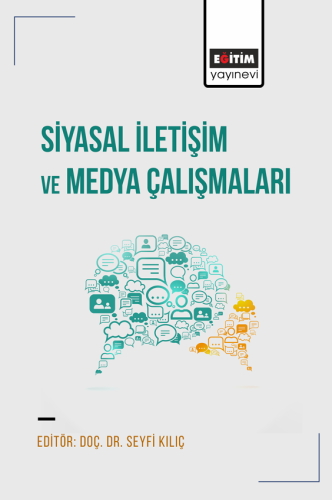 Siyasal İletişim ve Medya Çalışmaları (E-Kitap)