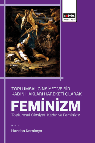 Toplumsal Cinsiyet be Bir Kadın Hakları Hareketi Olarak Feminizm