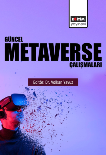 Güncel Metaverse Çalışmaları (E-Kitap)