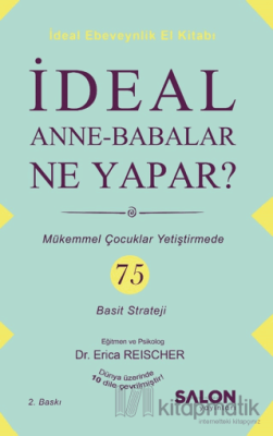 İdeal Anne Babalar Ne Yapar?
