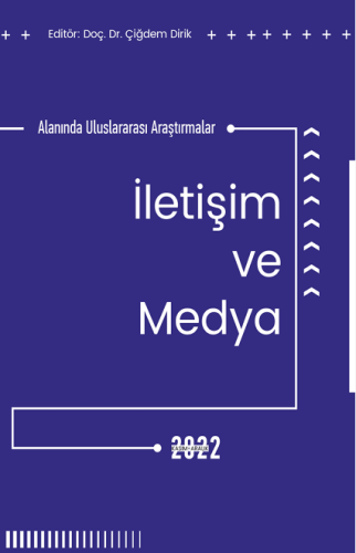 İletişim Ve Medya Alanında Uluslararası Araştırmalar (E-Kitap)