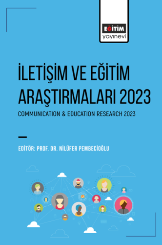 İletişim Ve Eğitim Araştırmaları 2023 (E-Kitap)