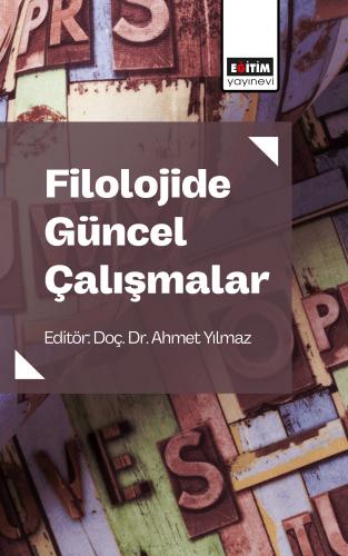 Filolojide Güncel Çalışmalar
