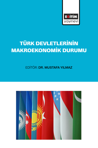 Türk Devletlerinin Makroekonomik Durumu