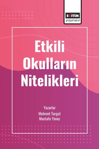 Etkili Okulların Nitelikleri