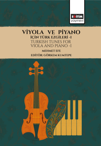 Viyola ve Piyano için Türk Ezgileri -I