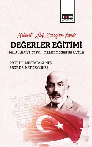 Mehmet Âkif Ersoy’un İzinde Değerler Eğitimi