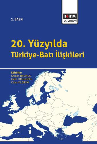 20. Yüzyılda Türkiye-Batı İlişkileri