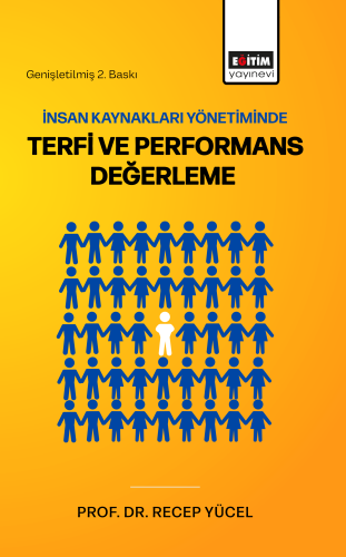 İnsan Kaynakları Yönetiminde Terfi ve Performans Değerleme