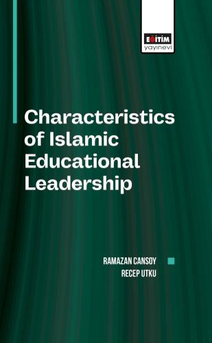 Characterıstics of Islamic Educational Leadership