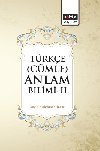 Türkçe (Cümle) Anlam Bilimi-II