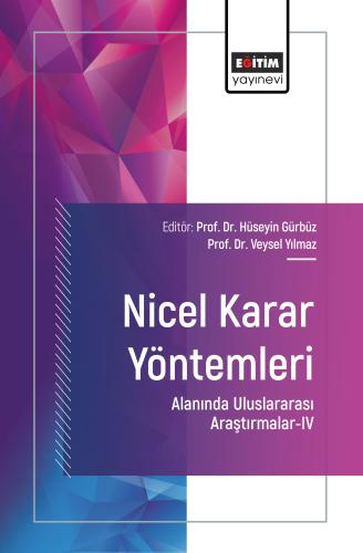 Nicel Karar Yöntemleri Alanında Uluslararası Araştırmalar-IV