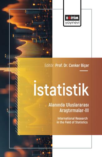İstatistik Alanında Uluslararası Araştırmalar-III