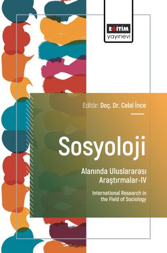 Sosyoloji Alanında Uluslararası Araştırmalar-IV