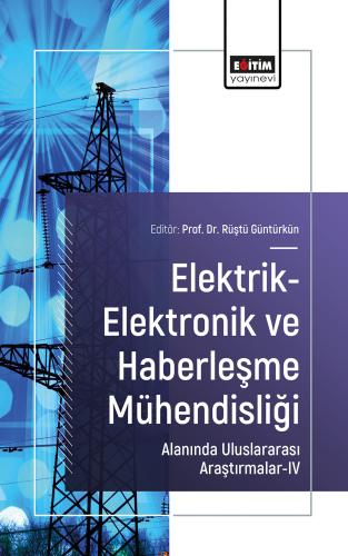 Elektrik-Elektronik ve Haberleşme Mühendisliği Alanında Uluslararası A