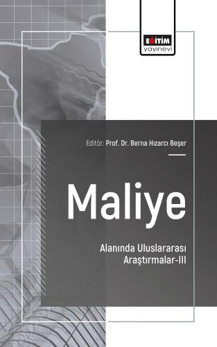 Maliye Alanında Uluslararası Araştırmalar-III